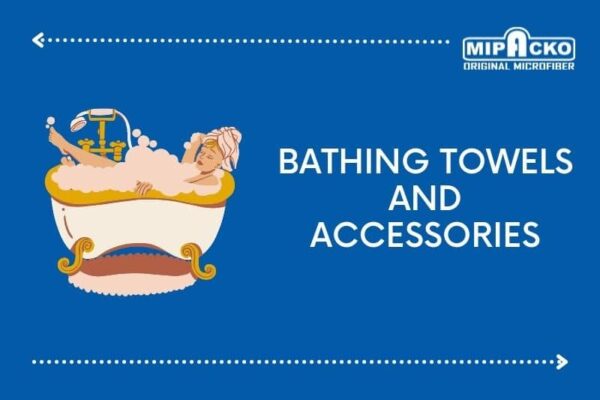 Bathing Towels & Accessories