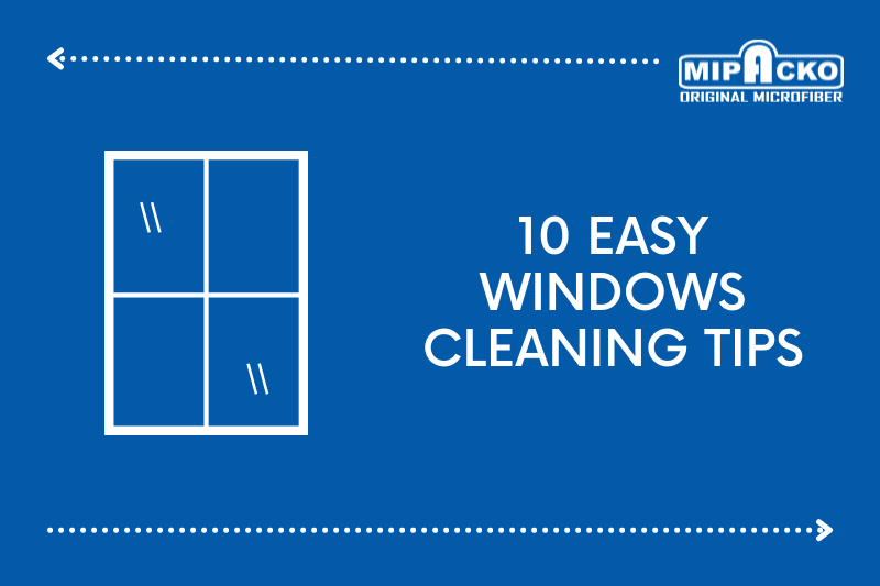 10 Easy Windows Cleaning Tips